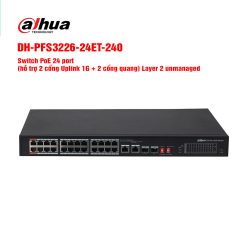 DH-PFS3226-24ET-240 Switch PoE 24 cổng DAHUA
